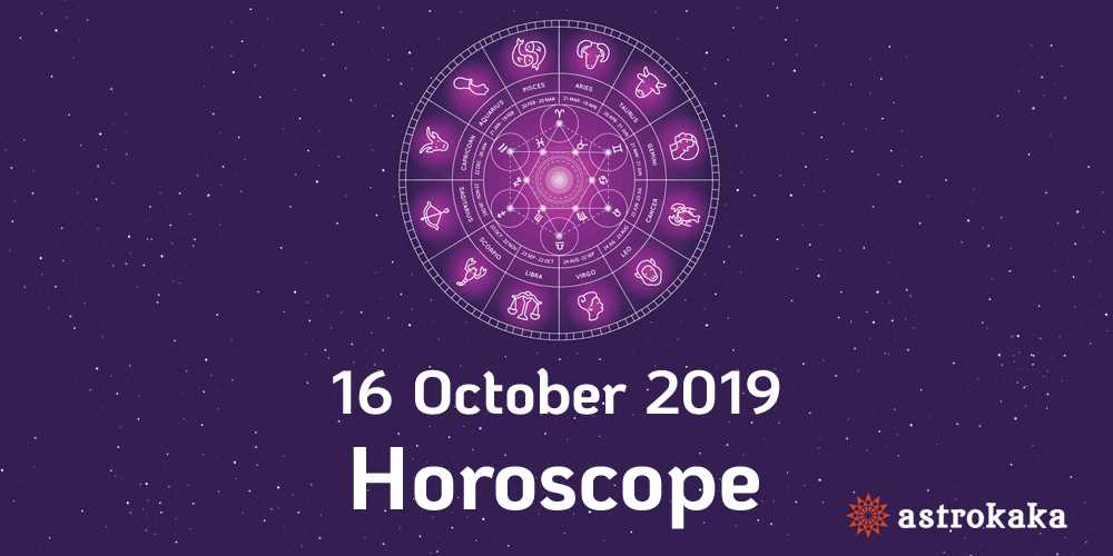 16 October 2019 horoscope