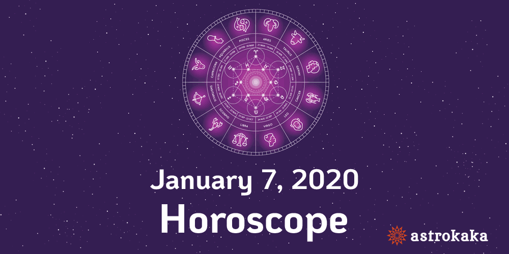 January 7 2020 Horoscope, Daily Horoscope Predictions by AstroKaka